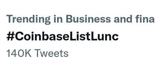 LUNC再次呼吁上架Coinbase 推特十几万人转发-第2张图片-欧意下载